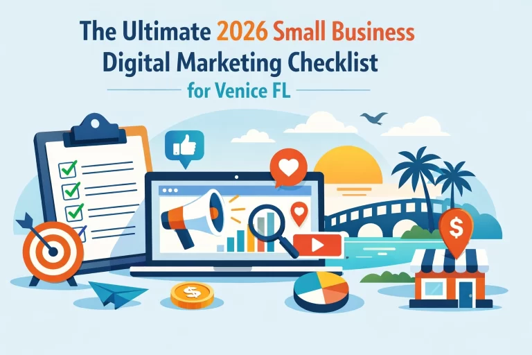 Read more about the article The Ultimate 2026 Small Business Digital Marketing Checklist for Venice FL